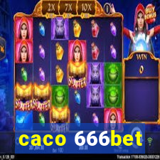 caco 666bet